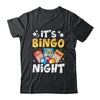 It's Bingo Night Cute Bingo Lovers Casino Gambling Men Women Shirt & Tank Top | siriusteestore