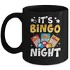 It's Bingo Night Cute Bingo Lovers Casino Gambling Men Women Mug | siriusteestore