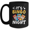 It's Bingo Night Cute Bingo Lovers Casino Gambling Men Women Mug | siriusteestore