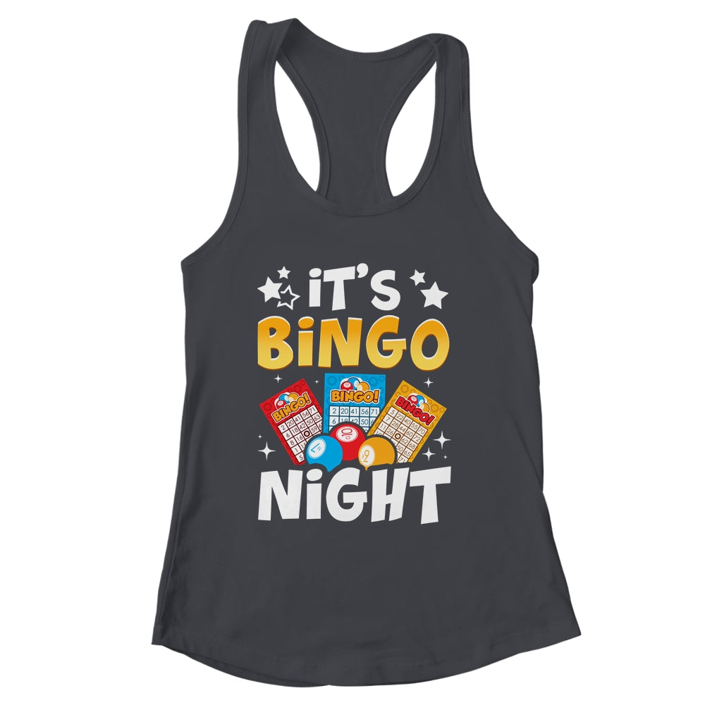 It's Bingo Night Cute Bingo Lovers Casino Gambling Men Women Shirt & Tank Top | siriusteestore