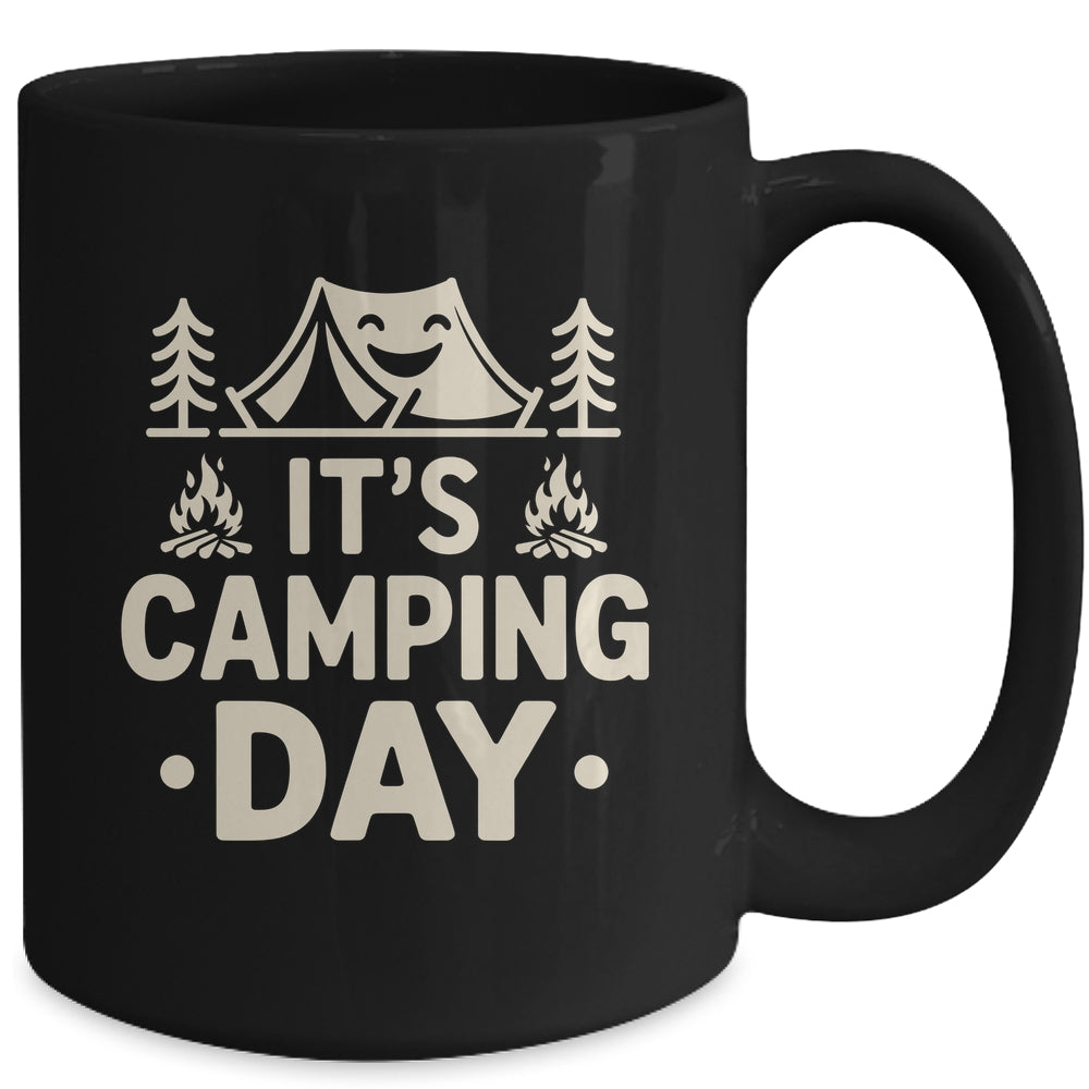 It's Camping Day Campsite Camper Camping Men Women Mug | siriusteestore