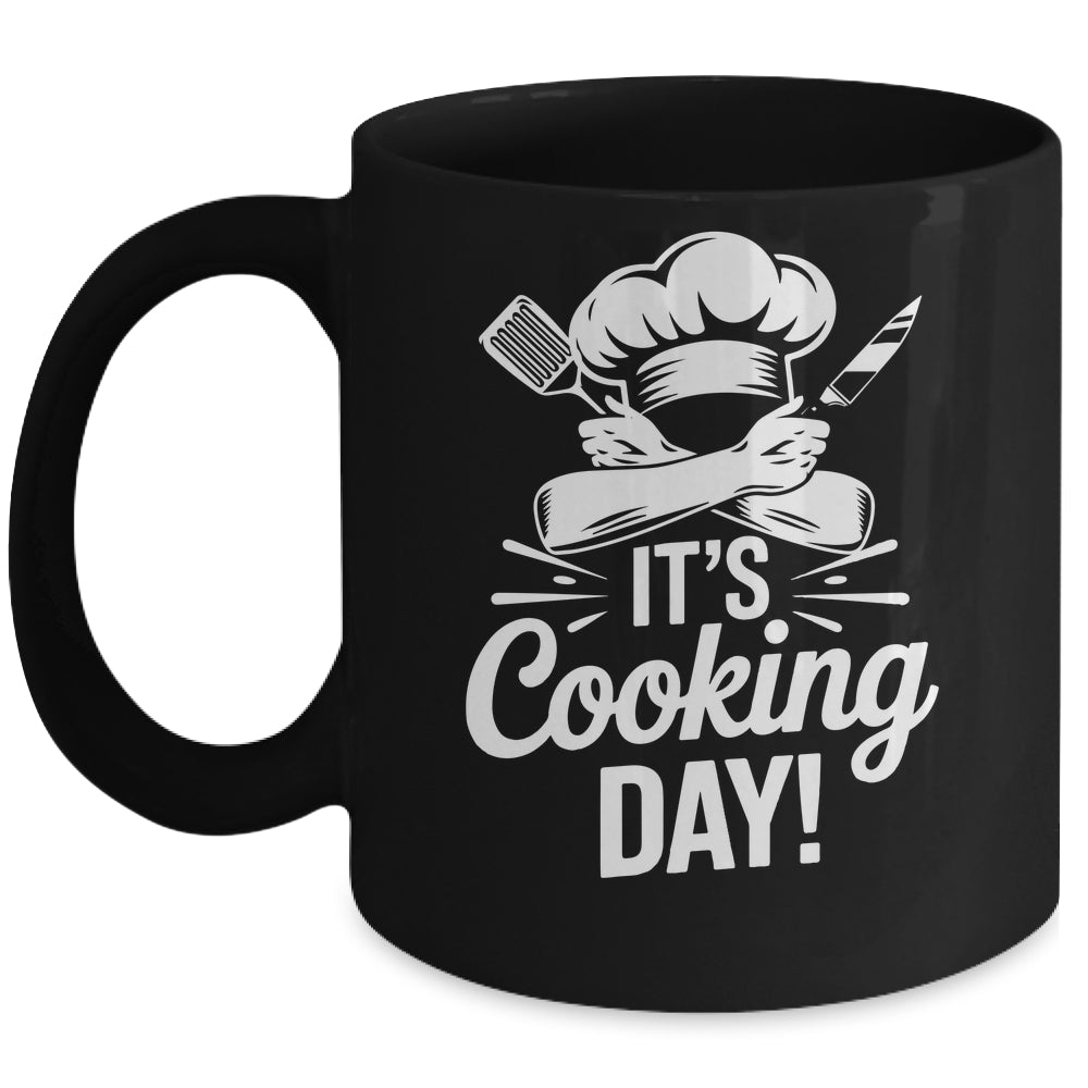 It's Cooking Day Funny Cooking Chef Cook For Men Women Mug | siriusteestore