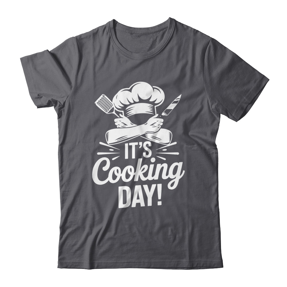 It's Cooking Day Funny Cooking Chef Cook For Men Women Shirt & Hoodie | siriusteestore