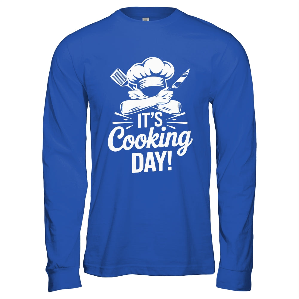 It's Cooking Day Funny Cooking Chef Cook For Men Women Shirt & Hoodie | siriusteestore