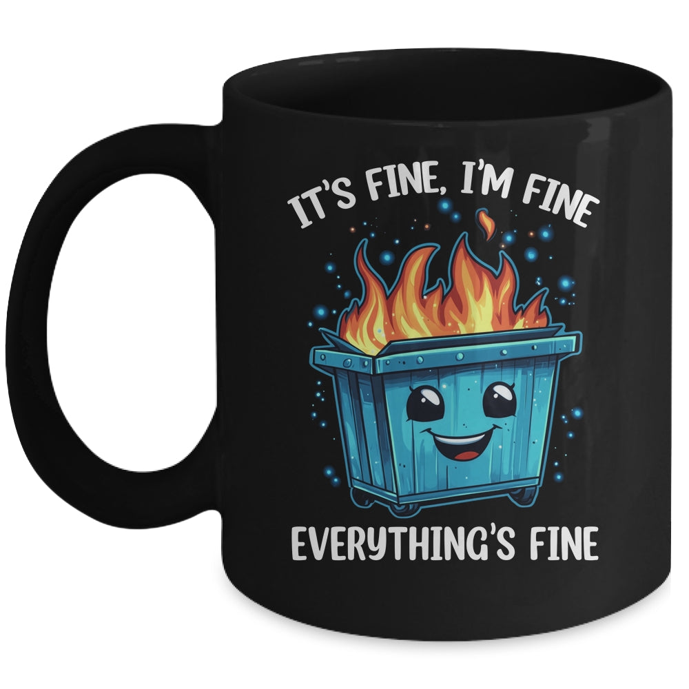 It's Fine I'm Fine Everything Is Fine Dumpster On Fire Mug | siriusteestore