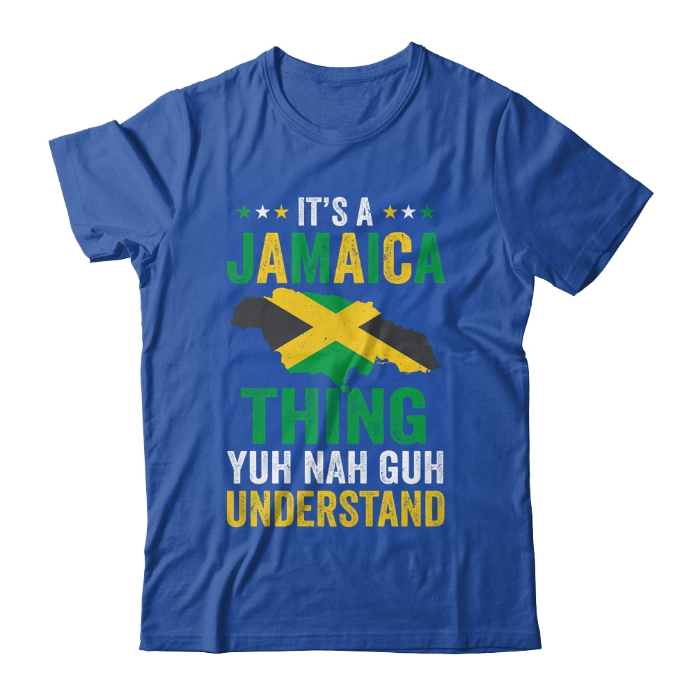 It's Jamaica Thing Yuh Nah Guh Understand Jamaican Funny Shirt & Tank Top | siriusteestore