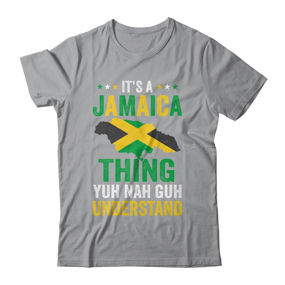It's Jamaica Thing Yuh Nah Guh Understand Jamaican Funny Shirt & Tank Top | siriusteestore