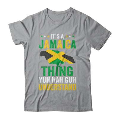It's Jamaica Thing Yuh Nah Guh Understand Jamaican Funny Shirt & Tank Top | siriusteestore