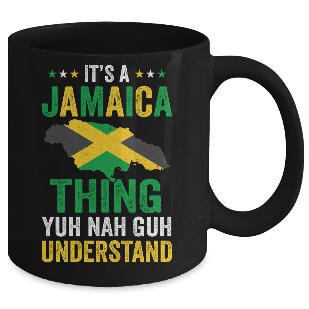 It's Jamaica Thing Yuh Nah Guh Understand Jamaican Funny Mug | siriusteestore