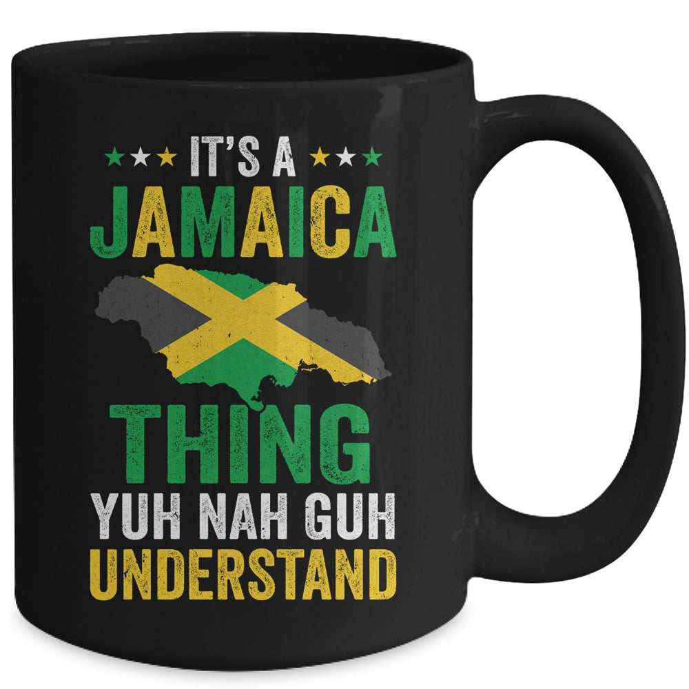 It's Jamaica Thing Yuh Nah Guh Understand Jamaican Funny Mug | siriusteestore
