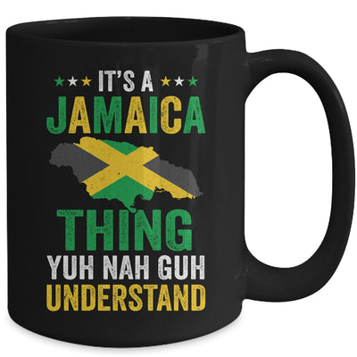It's Jamaica Thing Yuh Nah Guh Understand Jamaican Funny Mug | siriusteestore