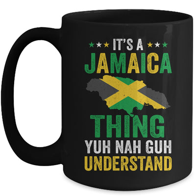 It's Jamaica Thing Yuh Nah Guh Understand Jamaican Funny Mug | siriusteestore