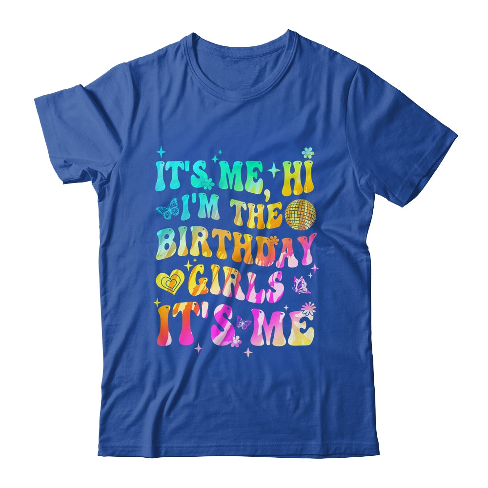 It's Me Hi I'm Birthday Girl It's Me Groovy Tie Dye Girls Shirt & Hoodie | siriusteestore