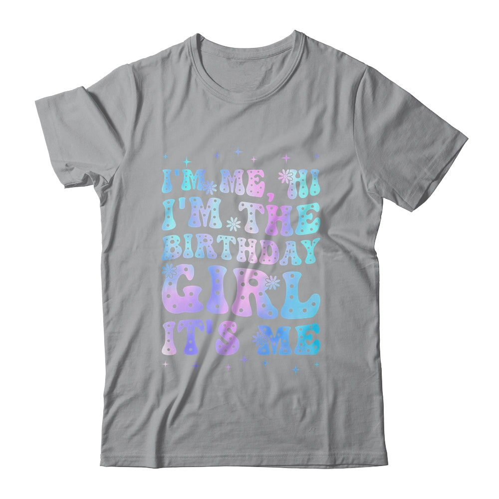 It's Me Hi I'm The Birthday Girl It's Me Birthday Party Shirt & Tank Top | siriusteestore