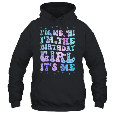 It's Me Hi I'm The Birthday Girl It's Me Birthday Party Shirt & Tank Top | siriusteestore