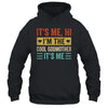 It's Me Hi I'm The Cool Godmother It's Me Funny Mothers Day Shirt & Tank Top | siriusteestore