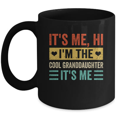 It's Me Hi I'm The Cool Granddaughter It's Me Retro Funny Mug | siriusteestore
