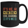 It's Me Hi I'm The Cool Grandma It's Me Funny Mothers Day Mug | siriusteestore