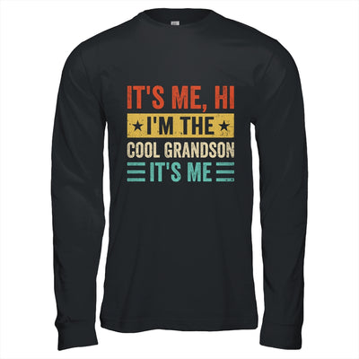 It's Me Hi I'm The Cool Grandson It's Me Retro Funny Shirt & Hoodie | siriusteestore