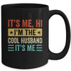 It's Me Hi I'm The Cool Husband It's Me Retro Funny Mug | siriusteestore