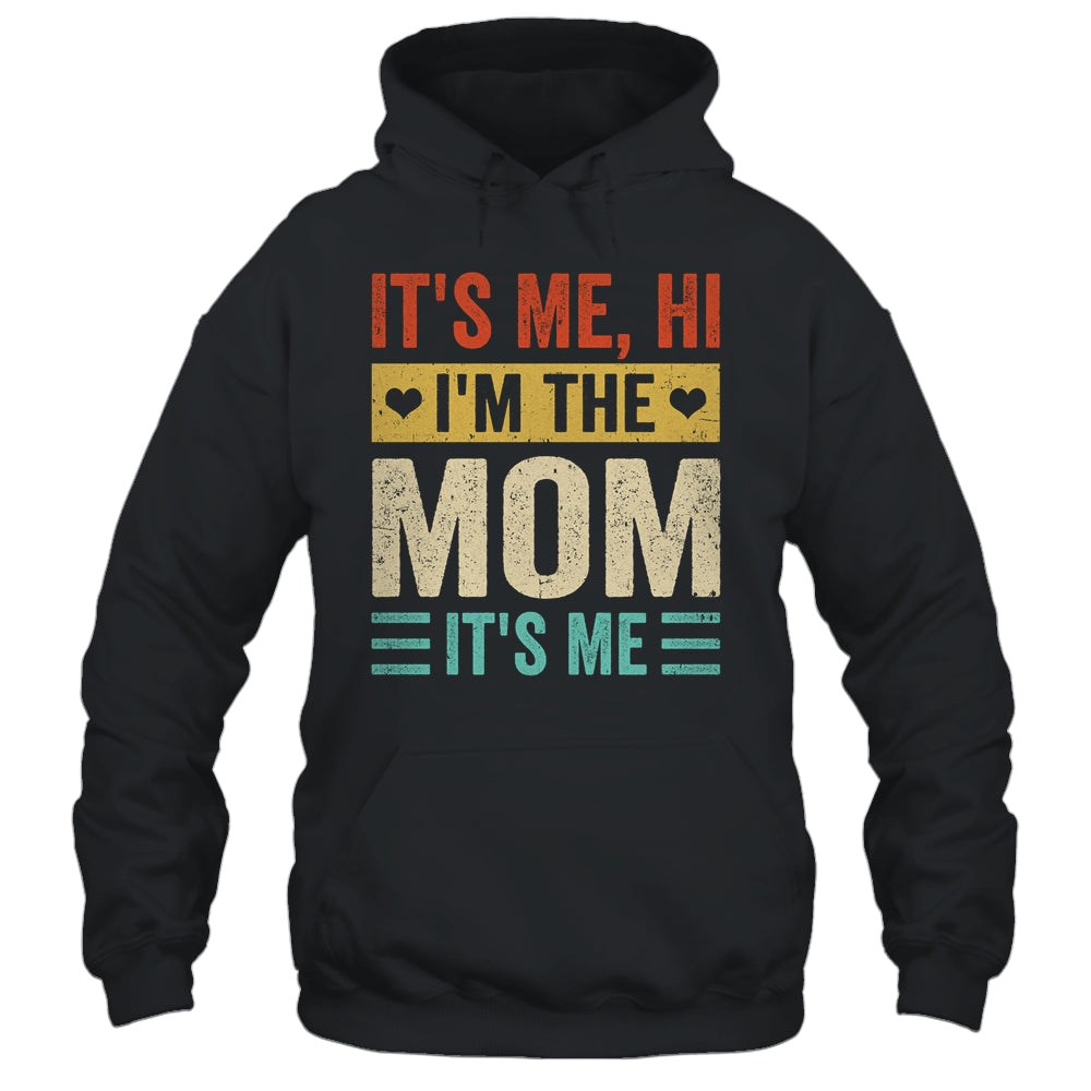 It's Me Hi I'm The Mom It's Me Mommy Mothers Day Retro Shirt & Tank Top | siriusteestore