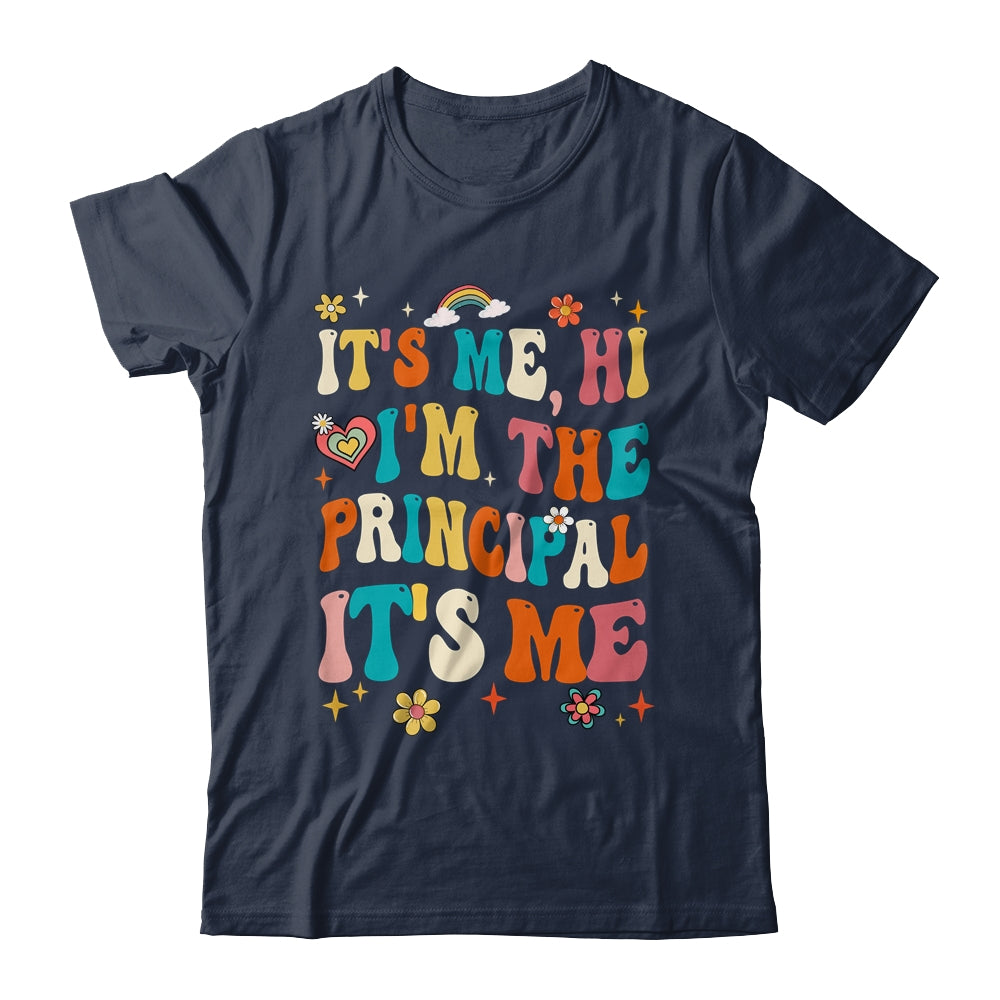 It's Me Hi I'm The Principal Teacher Back To School Groovy Shirt & Hoodie | siriusteestore