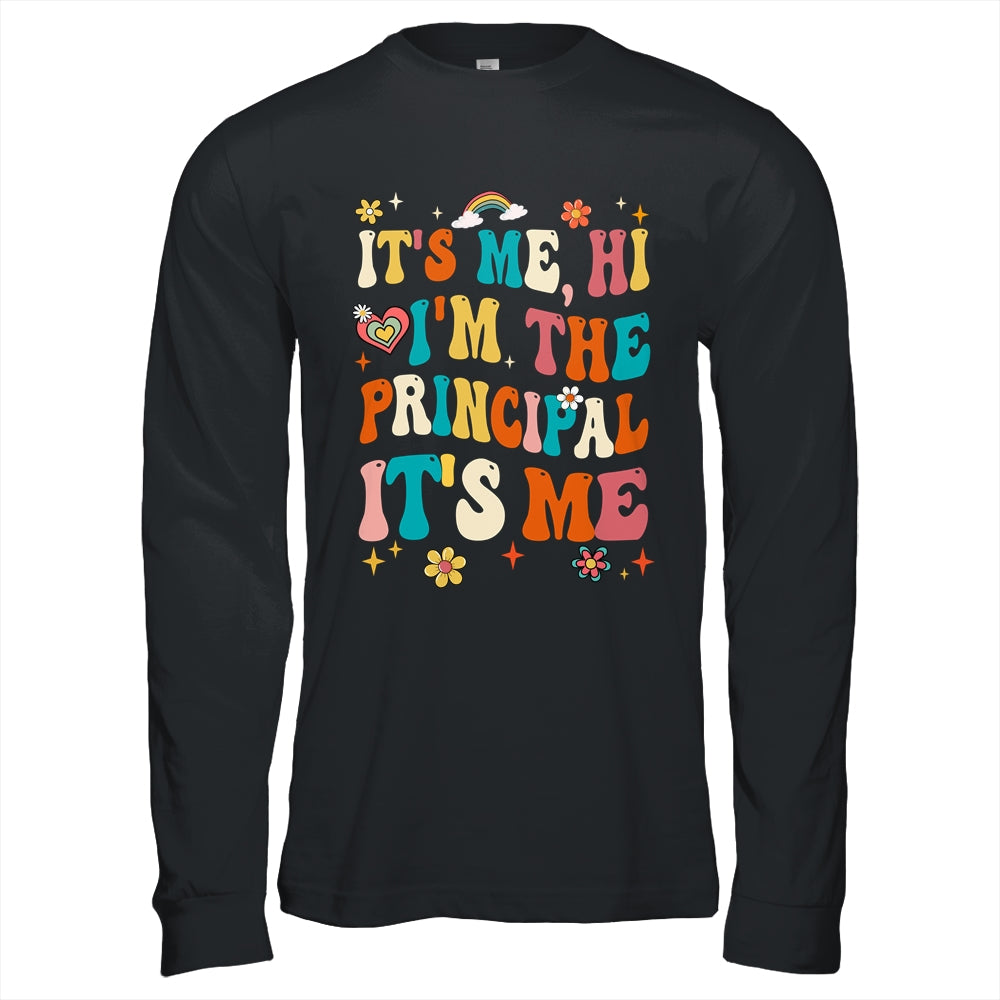 It's Me Hi I'm The Principal Teacher Back To School Groovy Shirt & Hoodie | siriusteestore