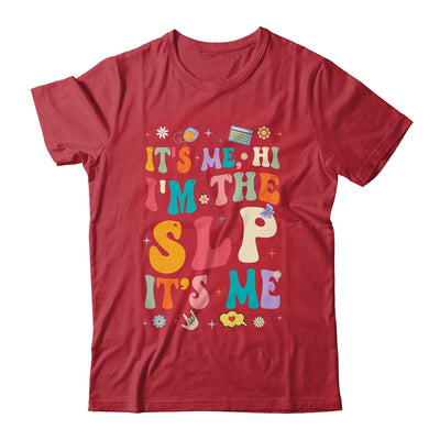 It's Me Hi I'm The SLP Speech Pathology Appreciation Groovy Shirt & Hoodie | siriusteestore