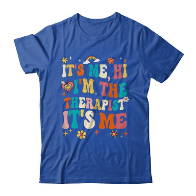 It's Me Hi I'm The Therapist Retro Funny Groovy Shirt & Hoodie | siriusteestore