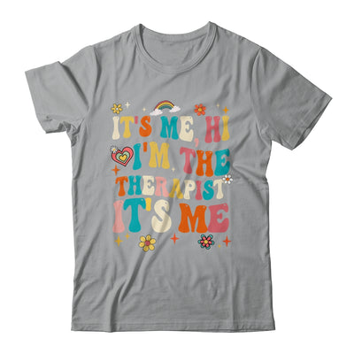 It's Me Hi I'm The Therapist Retro Funny Groovy Shirt & Hoodie | siriusteestore