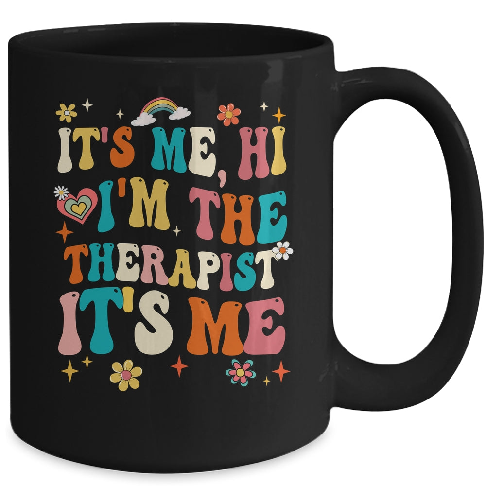 It's Me Hi I'm The Therapist Retro Funny Groovy Mug | siriusteestore