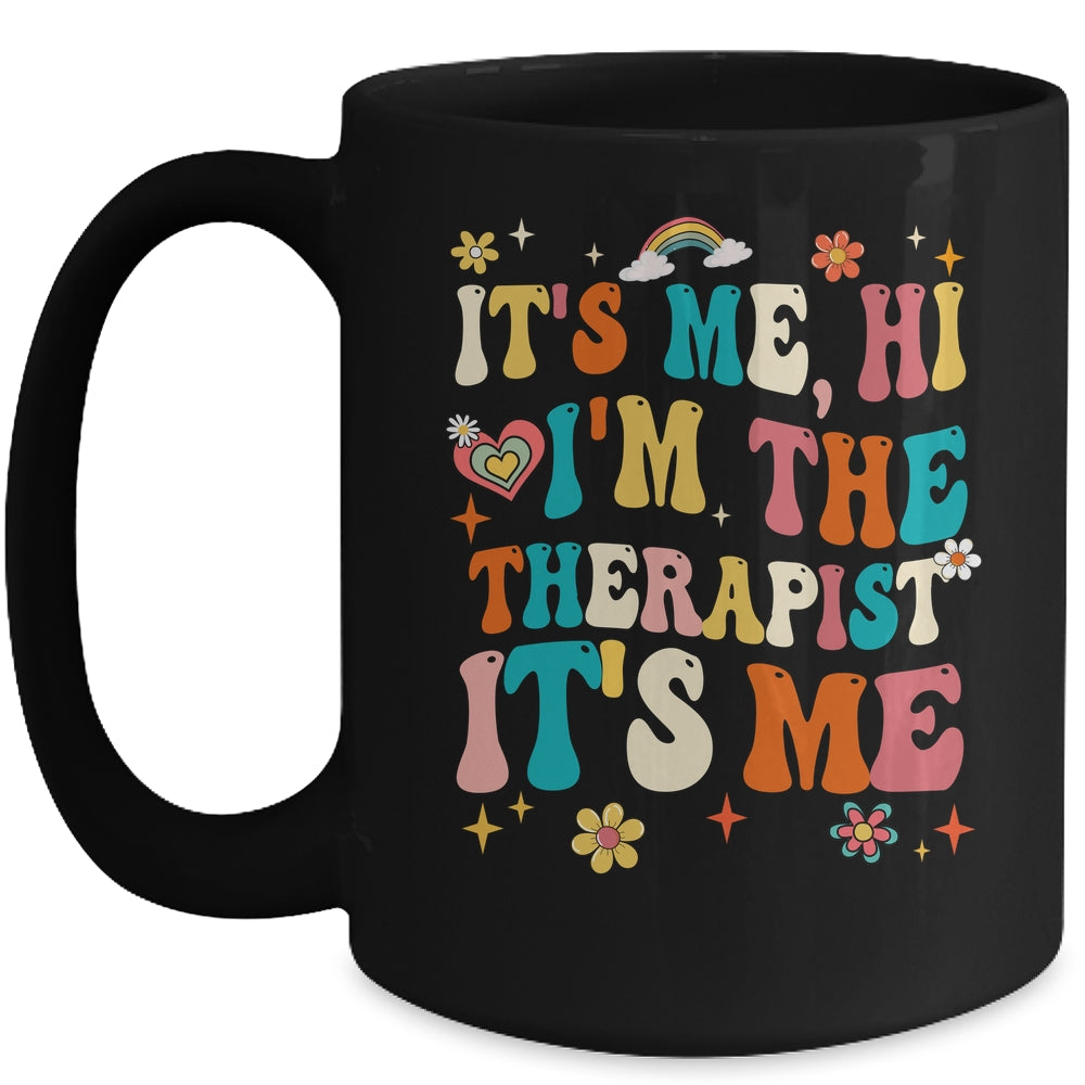 It's Me Hi I'm The Therapist Retro Funny Groovy Mug | siriusteestore