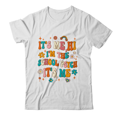 It's Me I'm The School Psych Groovy School Psychologist Shirt & Hoodie | siriusteestore