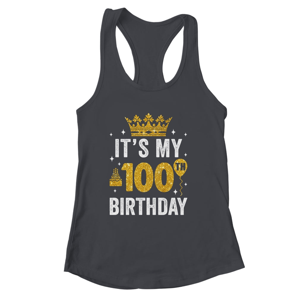 It's My 100th Birthday Idea For 100 Years Old Man And Woman Shirt & Tank Top | siriusteestore