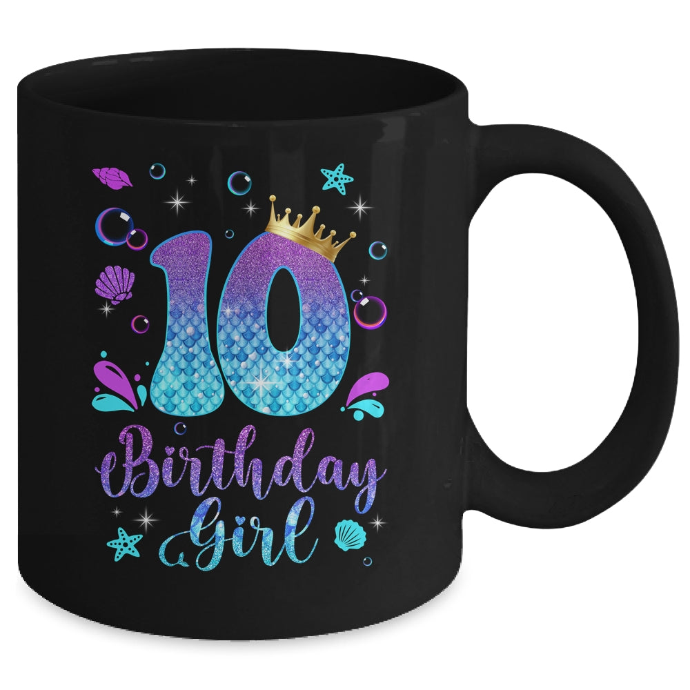 It's My 10th Bday Mermaid Funny Birthday Girls 10 Years Old Mug | siriusteestore