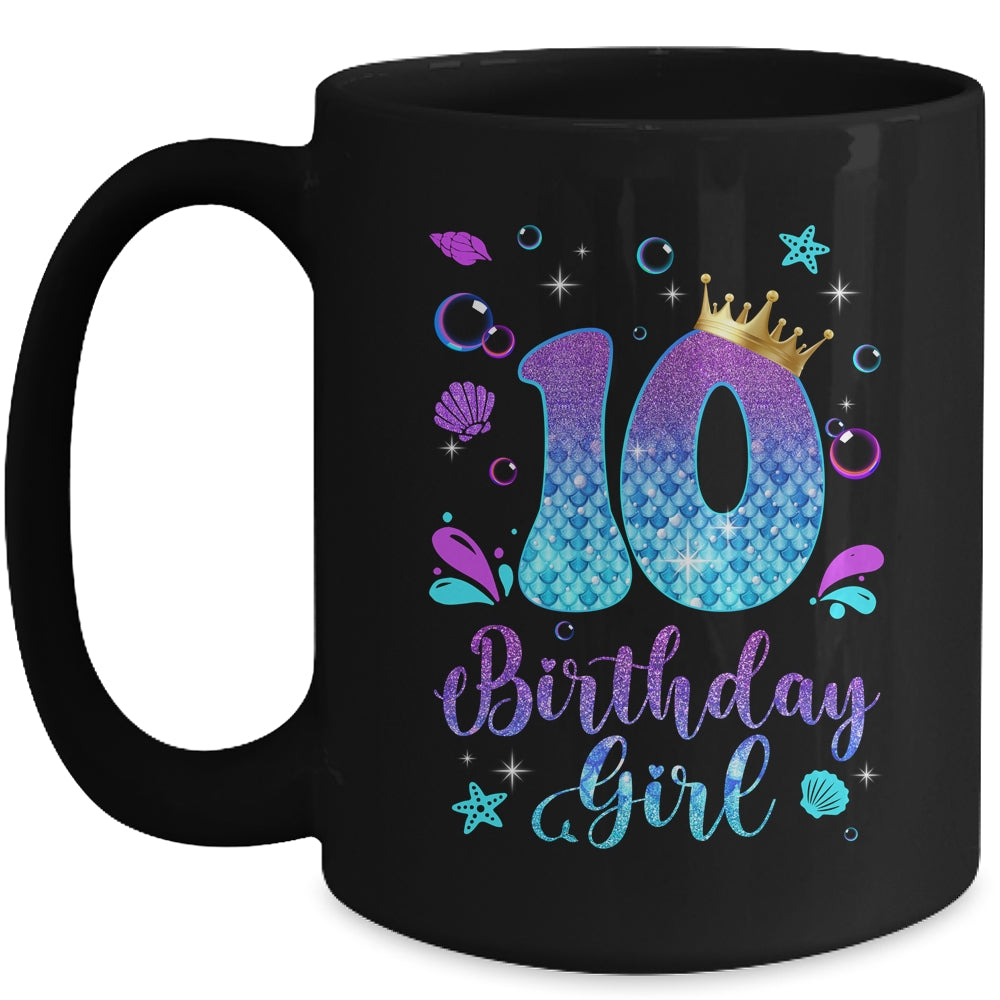 It's My 10th Bday Mermaid Funny Birthday Girls 10 Years Old Mug | siriusteestore