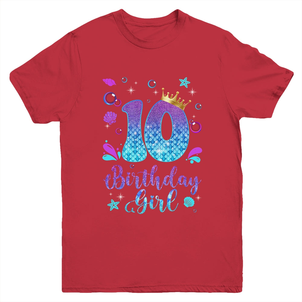 It's My 10th Bday Mermaid Funny Birthday Girls 10 Years Old Youth Shirt | siriusteestore