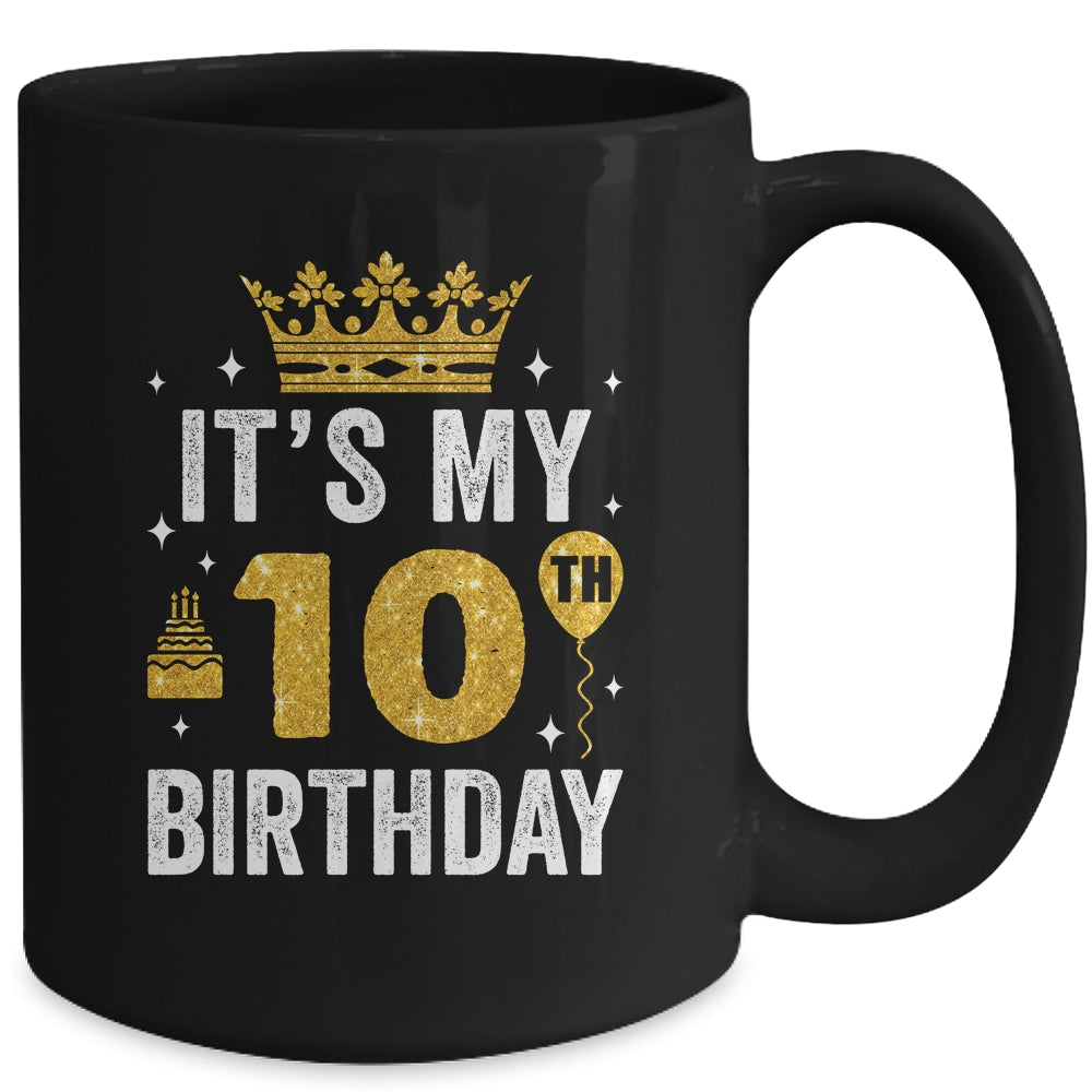 It's My 10th Birthday Idea For 10 Years Boys And Girls Mug | siriusteestore