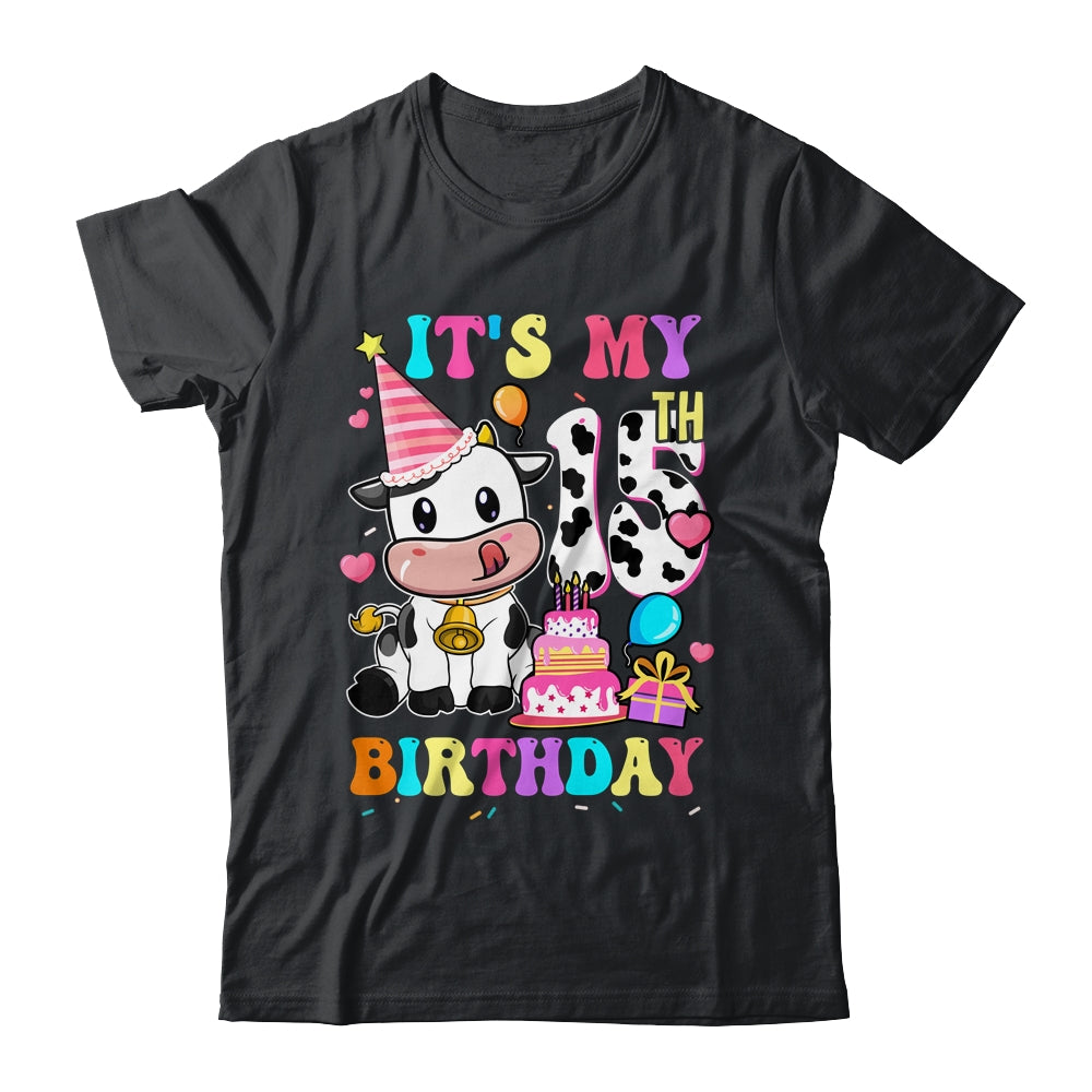 It's My 15th Birthday Dairy Cow Girls Funny 15 Year Old Shirt & Hoodie | siriusteestore