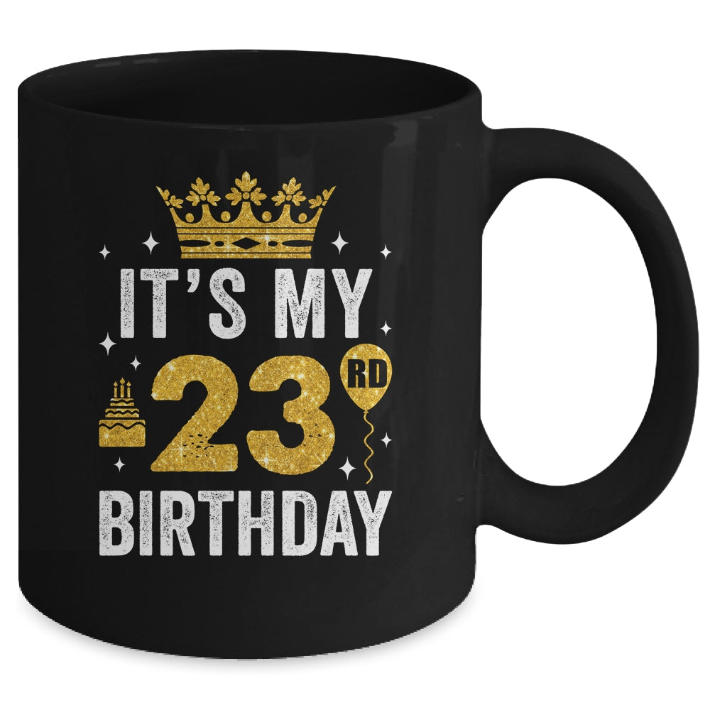 It's My 23rd Birthday Idea For 23 Years Old Man And Woman Mug | siriusteestore