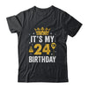It's My 24th Birthday Idea For 24 Years Old Man And Woman Shirt & Tank Top | siriusteestore