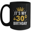 It's My 30th Birthday Idea For 30 Years Old Man And Woman Mug | siriusteestore