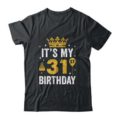 It's My 31st Birthday Idea For 31 Years Old Man And Woman Shirt & Tank Top | siriusteestore