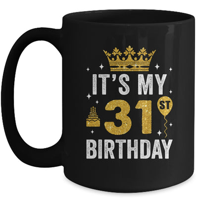 It's My 31st Birthday Idea For 31 Years Old Man And Woman Mug | siriusteestore
