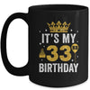 It's My 33rd Birthday Idea For 33 Years Old Man And Woman Mug | siriusteestore