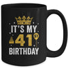 It's My 41st Birthday Idea For 41 Years Old Man And Woman Mug | siriusteestore