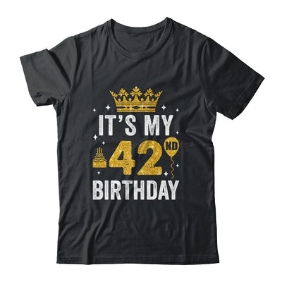 It's My 42nd Birthday Idea For 42 Years Old Man And Woman Shirt & Tank Top | siriusteestore