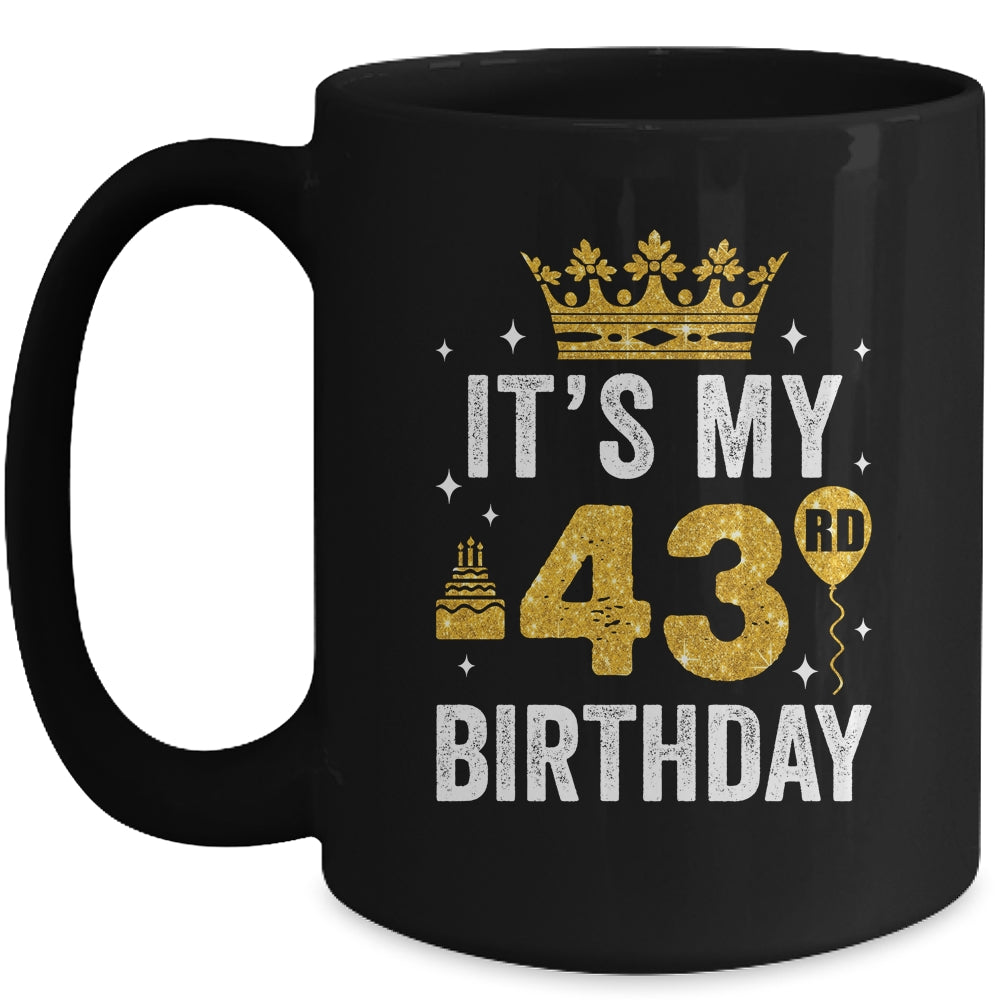 It's My 43rd Birthday Idea For 43 Years Old Man And Woman Mug | siriusteestore