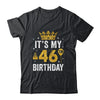 It's My 46th Birthday Idea For 46 Years Old Man And Woman Shirt & Tank Top | siriusteestore