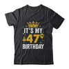 It's My 47th Birthday Idea For 47 Years Old Man And Woman Shirt & Tank Top | siriusteestore